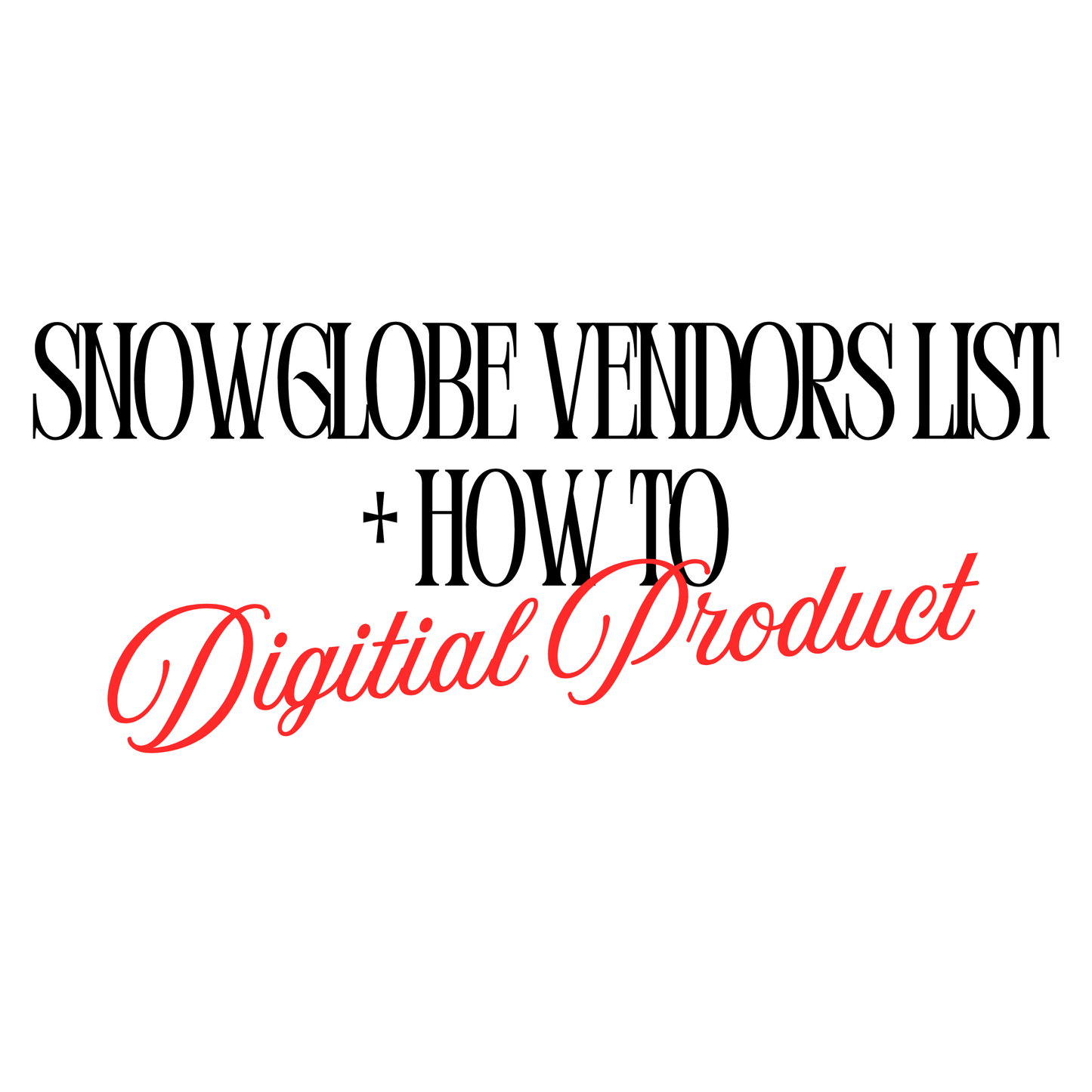 SnowGlobe Vendors List & How To
