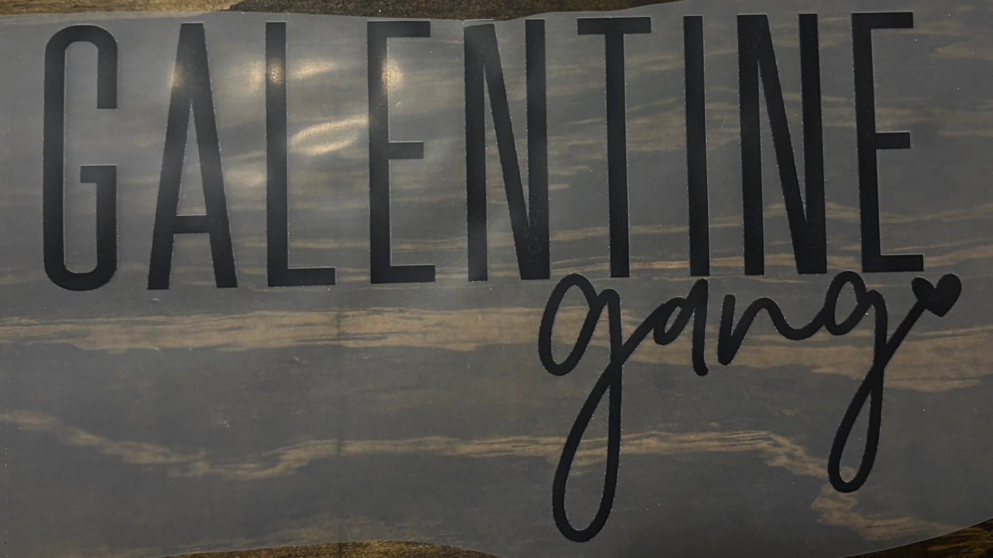 Galentine - DTF Transfer
