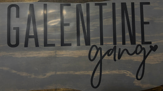 Galentine - DTF Transfer