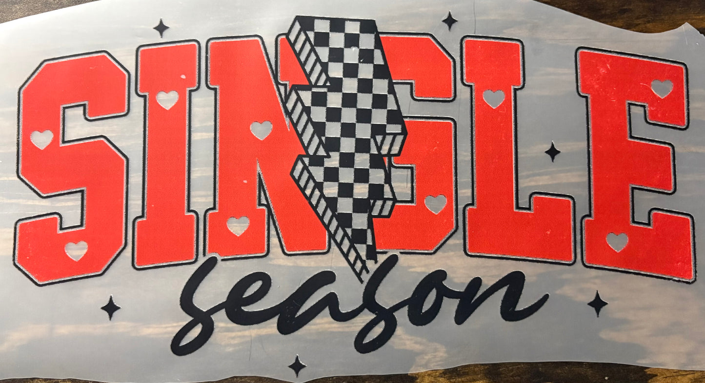 Single Season - DTF Transfer