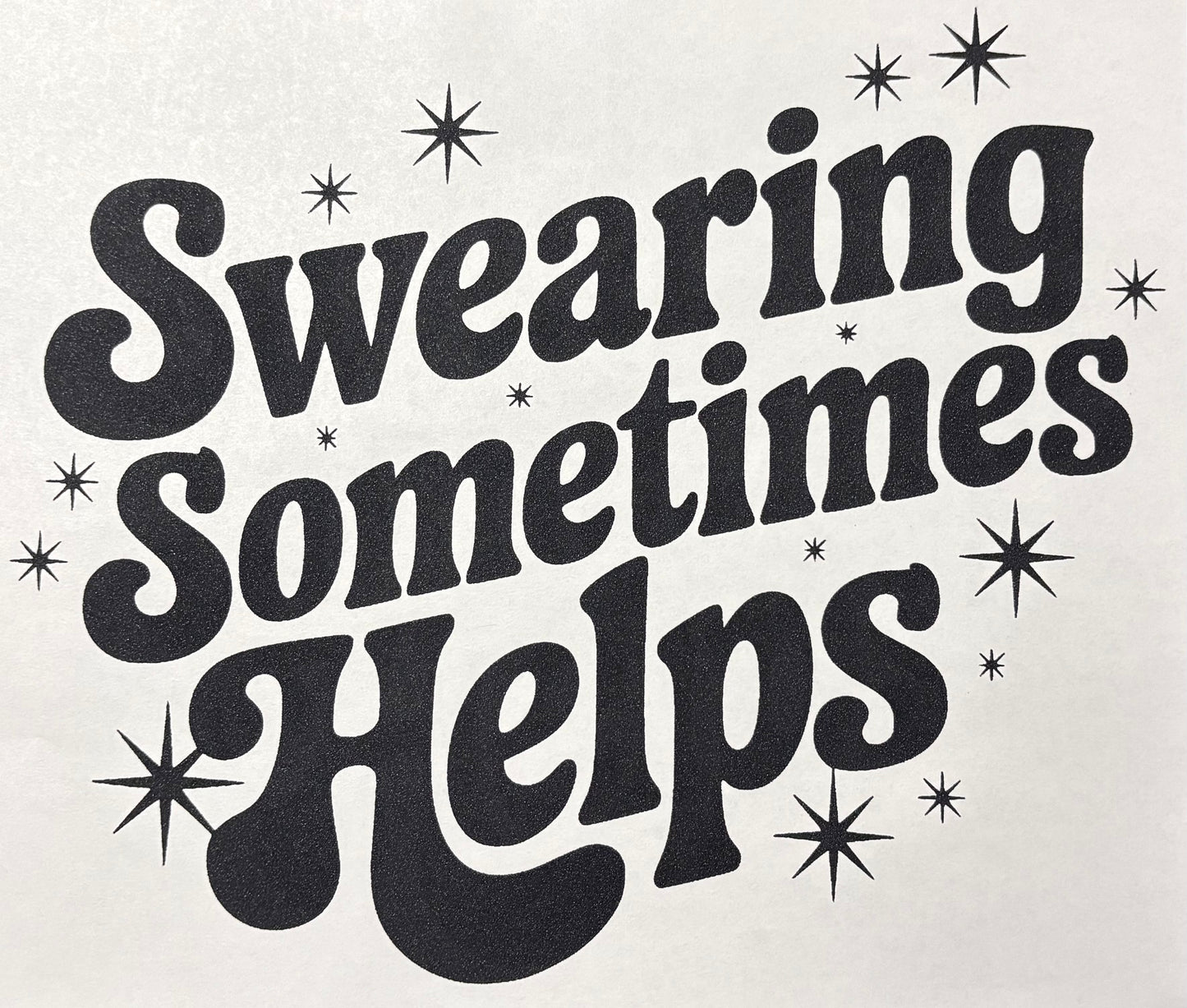 Swearing - DTF Transfer