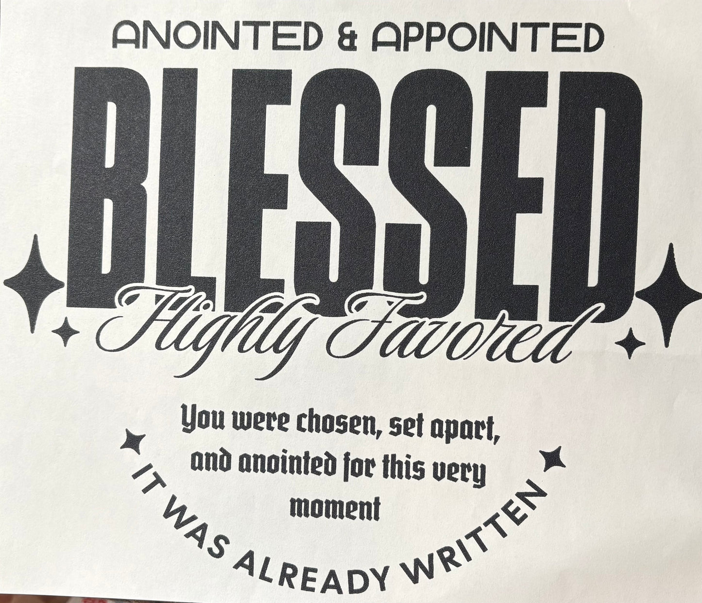 Blessed Highly Favored - DTF Transfer