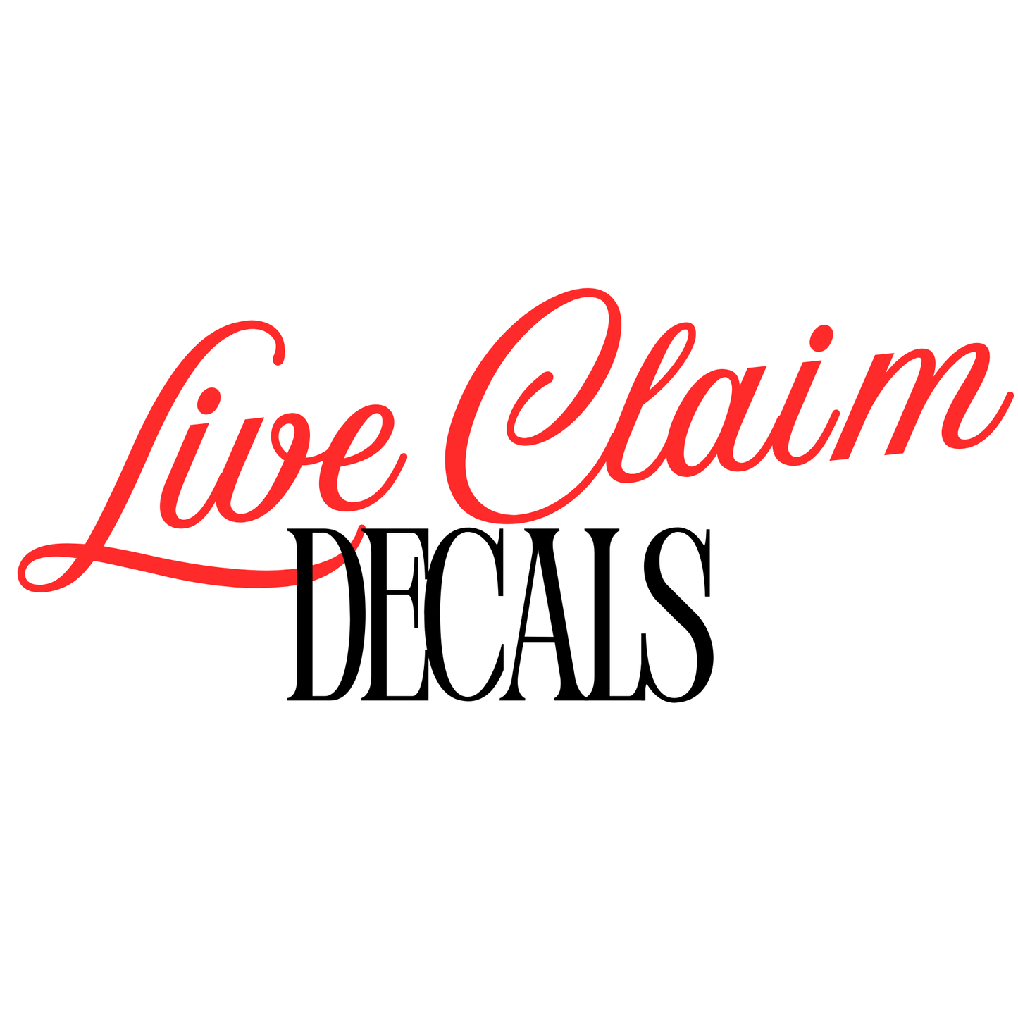 Live Claim Decal