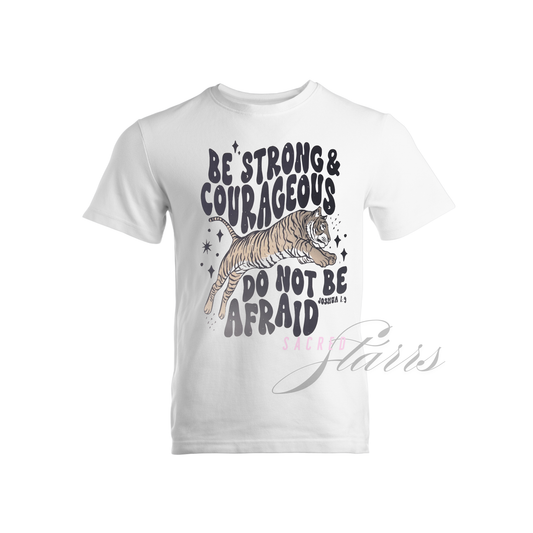 Be Strong & Courageous - DTF Transfer