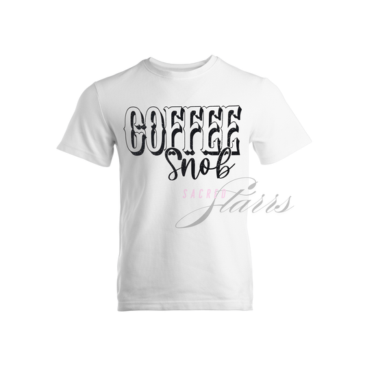 Coffee Snob - DTF Transfer