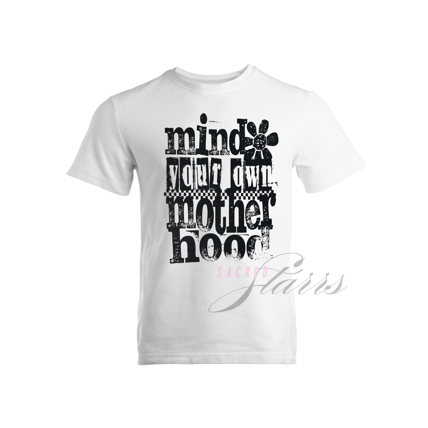 Mind Your Own Motherhood - DTF Transfer